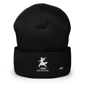 I Know DNS Spoofing - Cuffed Beanie